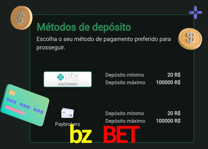 O cassino bz bet oferece uma grande variedade de métodos de pagamento